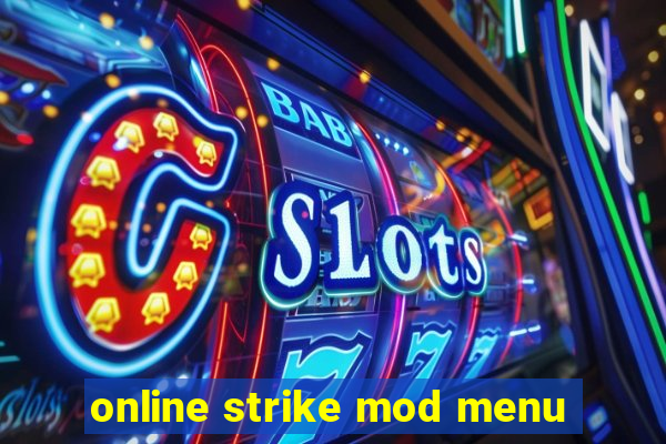 online strike mod menu